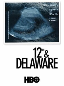 12th and Delaware (2010) ทเวล์ฟ แอนด์ เดลาแวร์