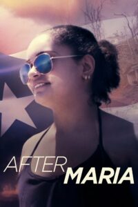 After Maria (2019) หลังพายุพัดผ่าน