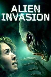 Alien Invasion (2020) มหาวิบัติเอเลี่ยนล้างโลก