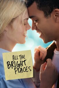 All the Bright Places (2020) แสงแห่งหวังที่ทุกฝั่งฟ้า