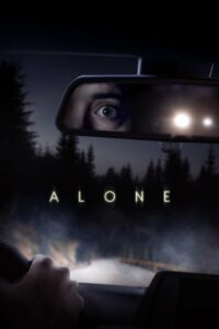 Alone (2020) โดดเดี่ยวฝ่านรกซอมบี้