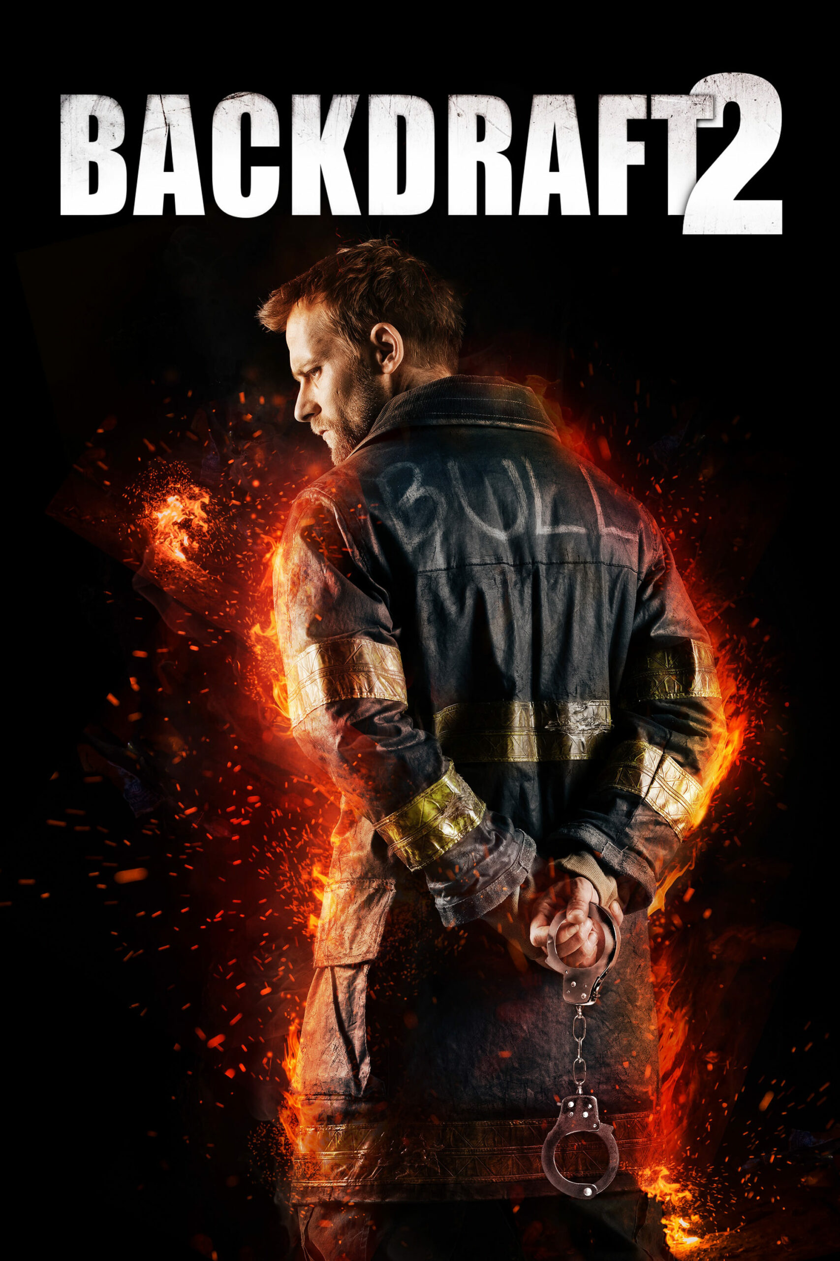 โปสเตอร์หนัง Backdraft 2 (2019) เปลวไฟกับวีรบุรุษ 2