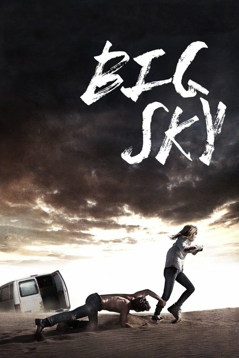ดูหนัง Big Sky (2015) หนีระทึก ตาย..ไม่ตาย