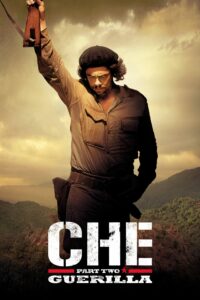 Che Part Two (Guerrilla) (2008) เช กูวาร่า สงครามปฏิวัติโลก ภาค 2