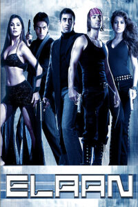 Elaan (2005) ทีมล่าฆ่าไม่ปราณี
