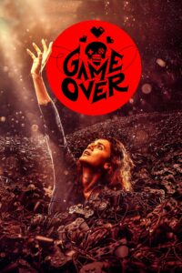 Game Over (2019) เกมโอเวอร์ (ภาษาฮินดี)
