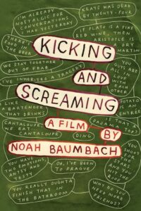 Kicking and Screaming (1995) ถึงคราวต้องโต แต่หัวใจไม่อยาก