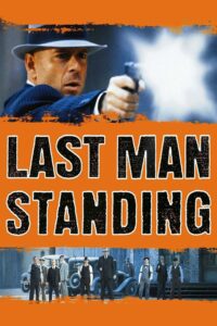 Last man standing (1996) คนอึดตายยาก