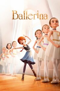 Leap! (Ballerina) (2017) สาวน้อยเขย่งฝัน