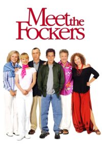 Meet the Fockers (2004) พ่อตาแสบป่วนบ้านเขยซ่าส์