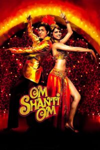 Om Shanti Om (2007) โอม ศานติ โอม