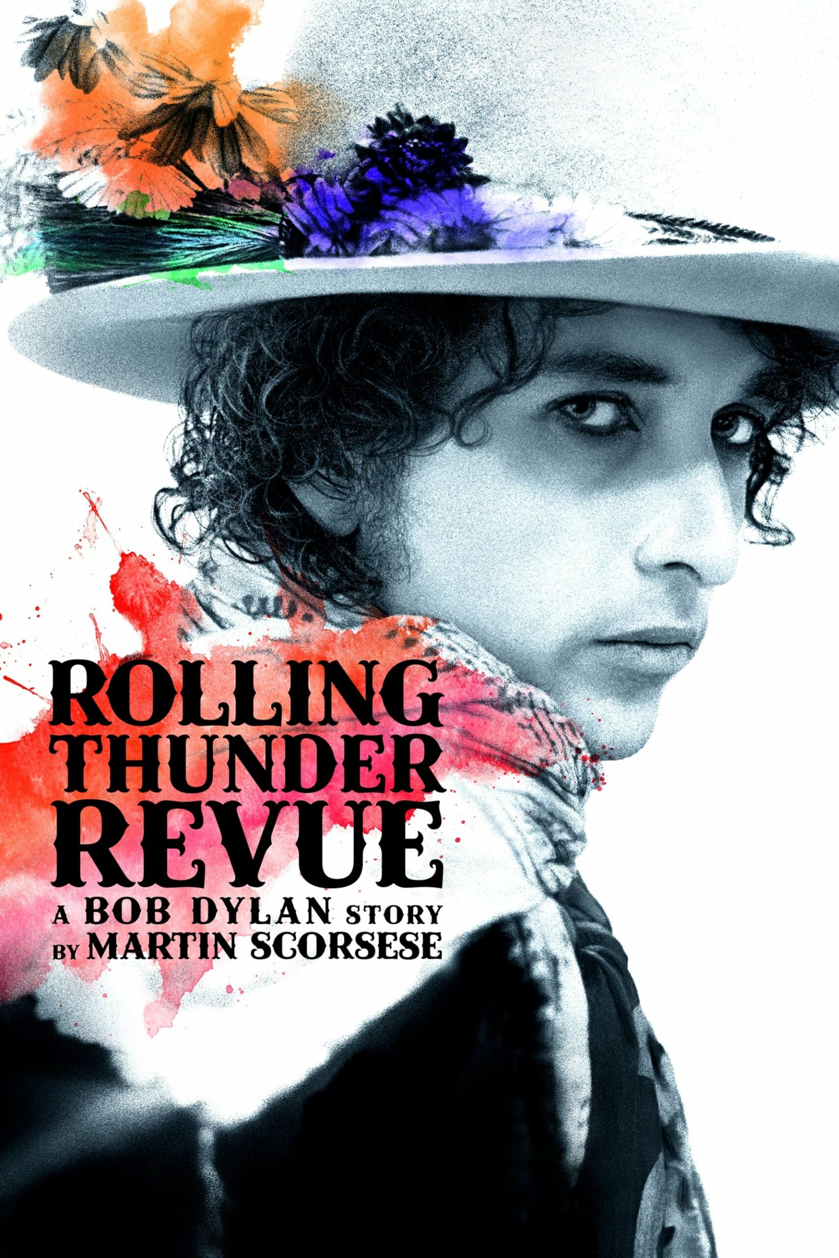 โปสเตอร์หนัง Rolling Thunder Revue A Bob Dylan Story by Martin Scorsese (2019) เปิดตำนานบ็อบ ดีแลนโดยมาร์ติน สกอร์เซซี่
