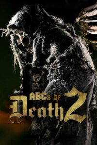 The ABCs of Death 2 (2014) บันทึกลำดับตาย ภาค 2