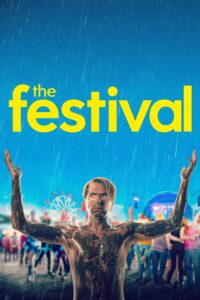 The Festival (2018) จี๊ดเป็นบ้า ขอซ่าให้ลืมเศร้า