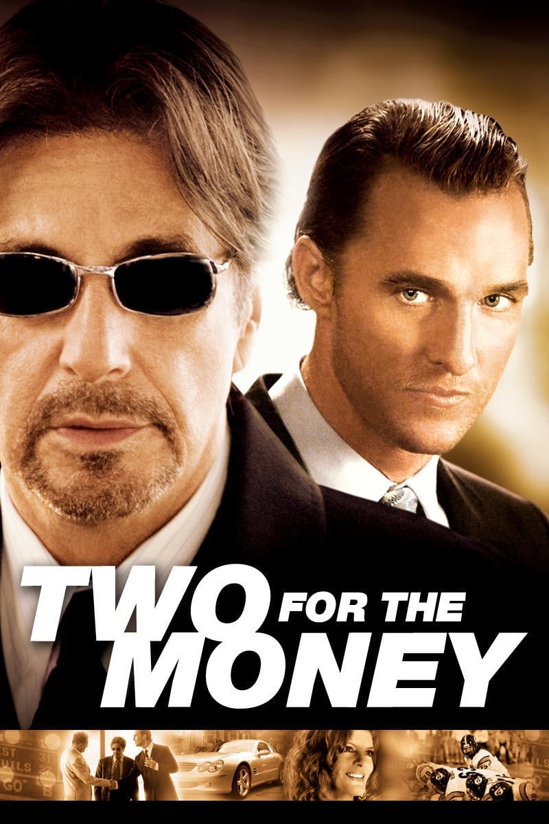 โปสเตอร์หนัง Two For The Money (2005) พลิกเหลี่ยม มนุษย์เงินล้าน