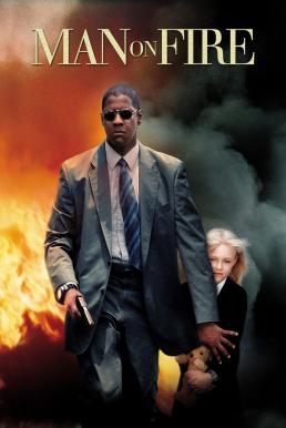 ดูหนัง Man on Fire คนจริงเผาแค้น (2004)