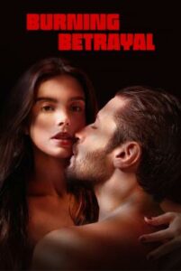 Burning Betrayal (O Lado Bom de ser Traída) ไฟทรยศ (2023)