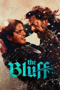 The Bluff เดอะบลัฟ ชำระแค้นราชินีโจรสลัด (2026)