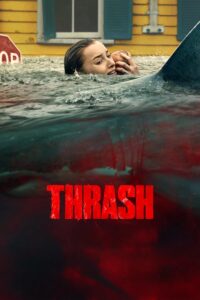 Thrash ฉลามคลั่ง ทะเลเดือด (2026)