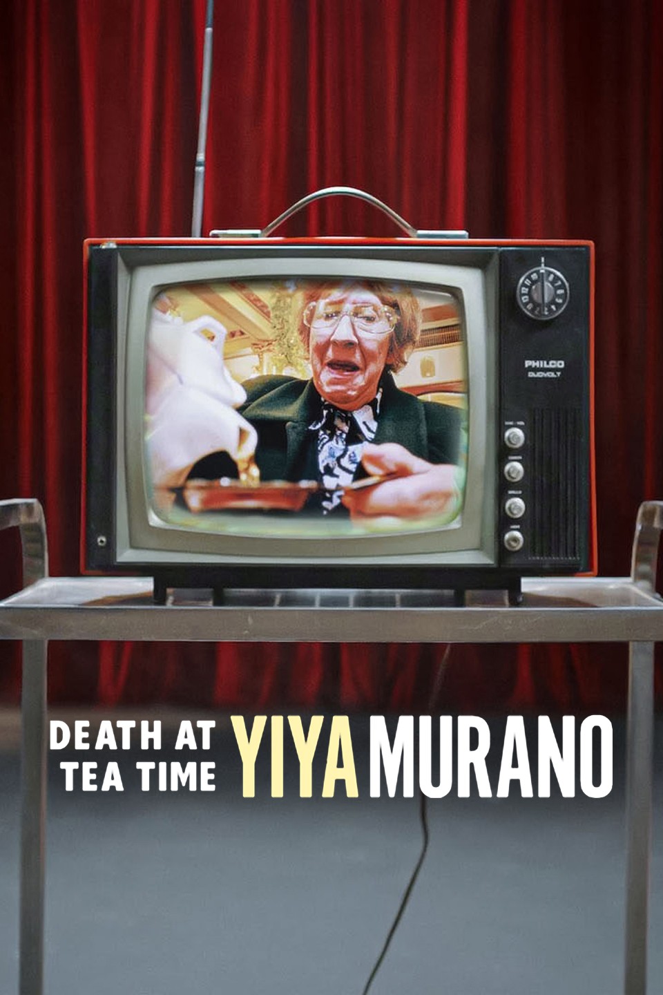 โปสเตอร์หนัง Yiya Murano Death at Tea Time (Yiya Murano Muerte a la hora del té) ยีย่า มูราโน ฆาตกรรมกลางวงน้ำชา (2026)