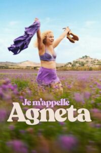 Je m’appelle Agneta ฉันชื่ออักเนียต้า (2026)