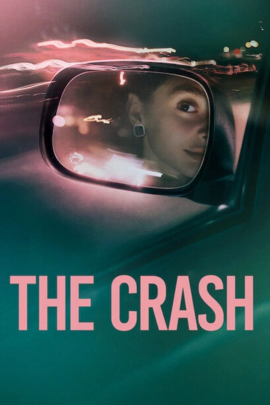โปสเตอร์หนัง The Crash ชนยับ อุบัติเหตุหรือฆาตกรรม (2026)