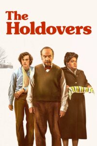 The Holdovers หนาวนี้ไม่ไร้ไออุ่น (2023)