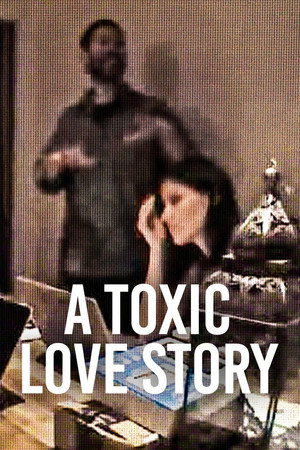 ดูหนัง A Toxic Love Story (2026) พิษรักเกมลวง