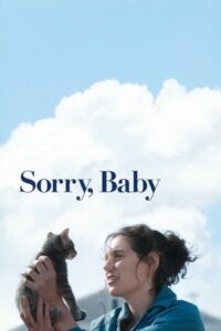 Sorry, Baby (2025) ยิ้มไว้..ในวันที่โลกไม่สวย