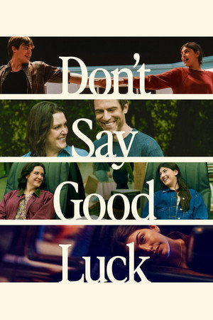 ดูหนัง Don’t Say Good Luck (2026) ถ้าอยากจะปัง อย่าขอให้โชคช่วย