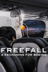 Freefall: A Reckoning for Boeing (2026) ดิ่ง: สางปมโบอิ้ง