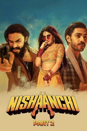 ดูหนัง Nishaanchi 2 (2025) เป้าหมายนี้คือเธอ 2