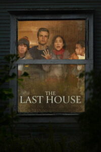 The Last House (2026) บ้านหลังสุดท้าย