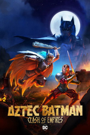ดูหนัง Aztec Batman: Clash of Empires (2025)
